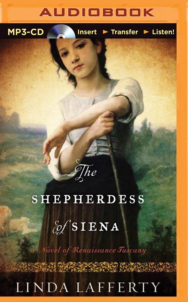 The Shepherdess of Siena: A Novel of Renaissance Tuscany