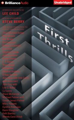 First Thrills: High-Octane Stories from the Hottest Thriller Authors