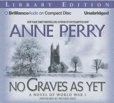 No Graves as Yet: A Novel of World War One