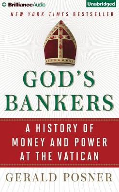 God's Bankers: A History of Money and Power at the Vatican