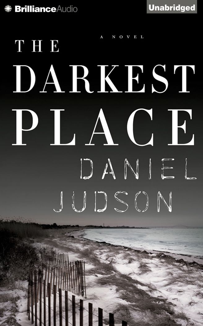 Darkest Place, The: A Novel