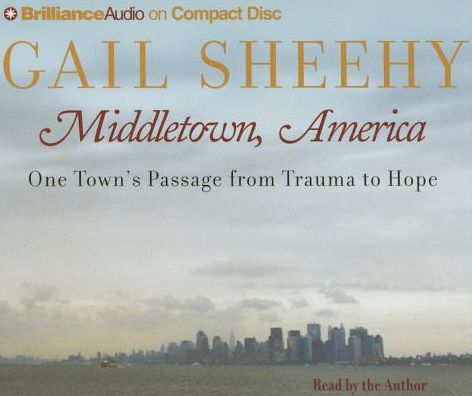 Middletown, America: One Town's Passage from Trauma to Hope
