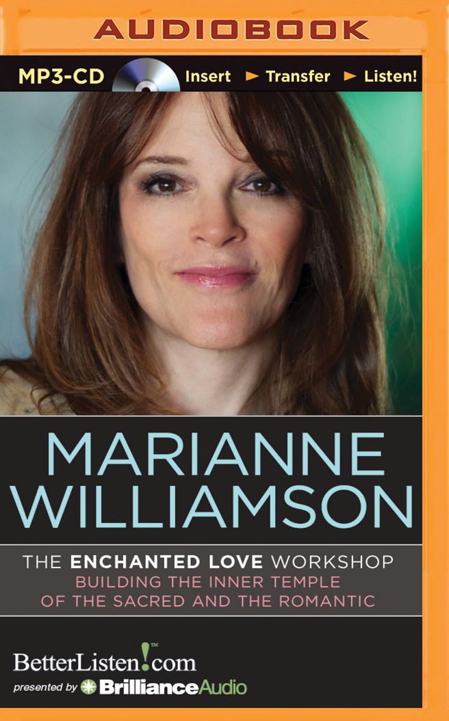 Enchanted Love Workshop, The: Building the Inner Temple of the Sacred and the Romantic