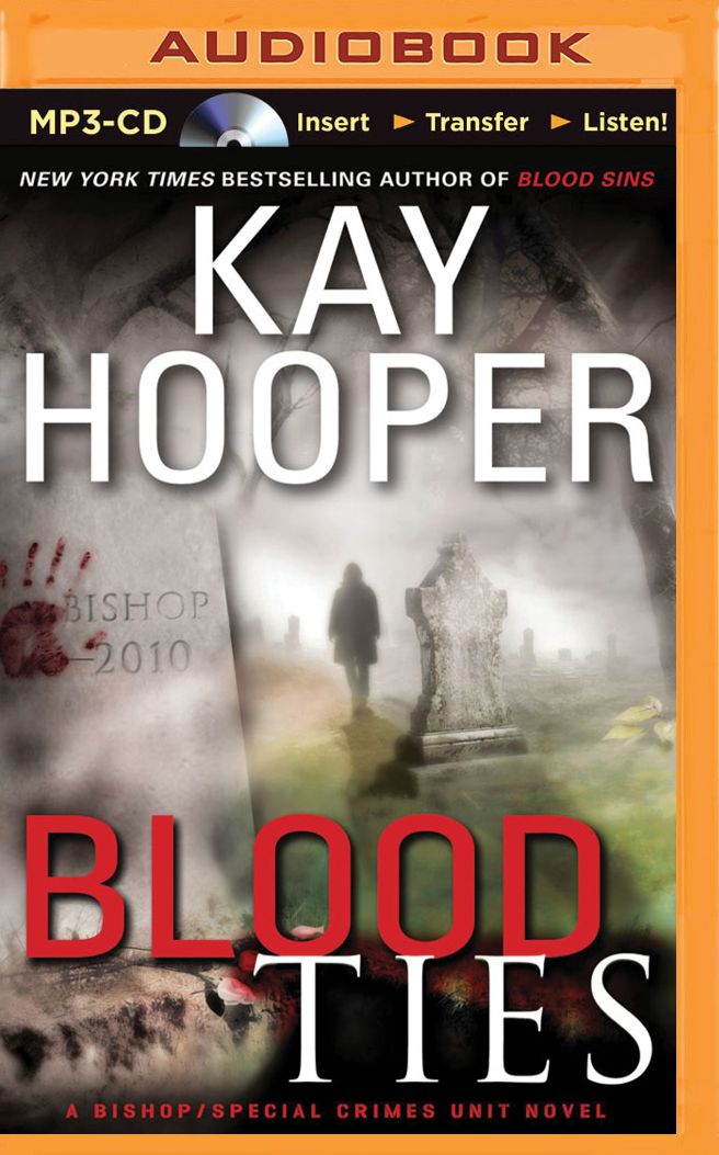 Blood Ties (Bishop Special Crimes Unit Series #12)