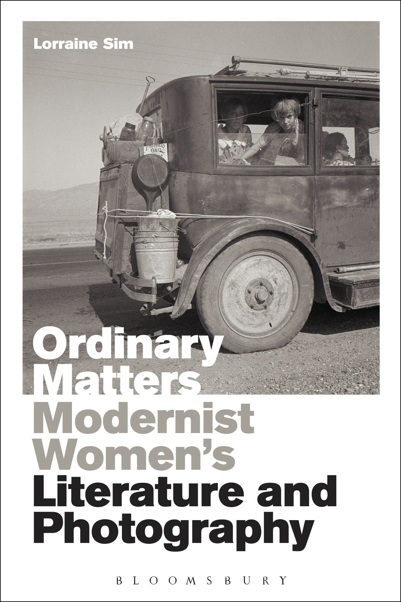 Ordinary Matters: Modernist Women's Literature and Photography