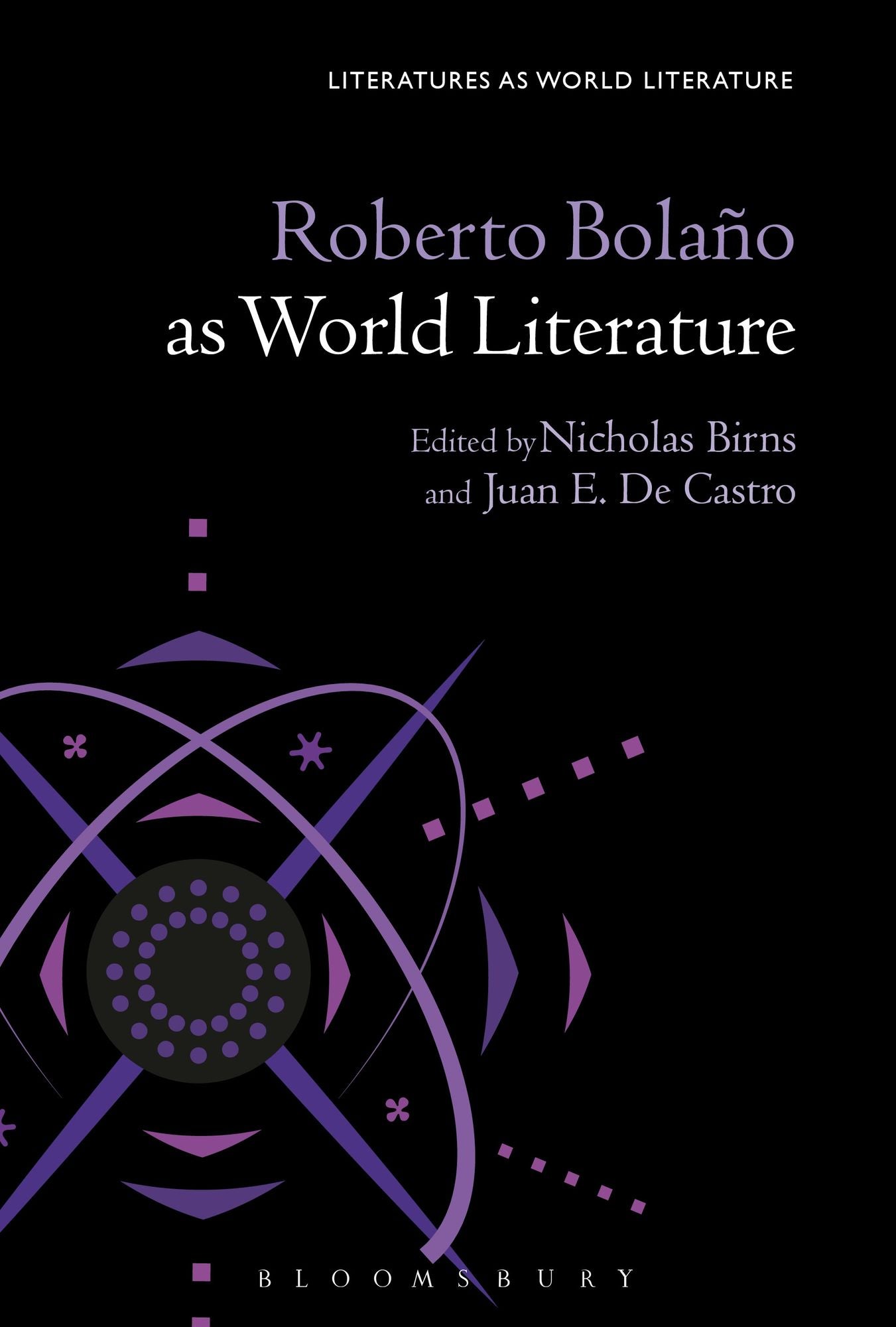 Roberto Bolaño as World Literature