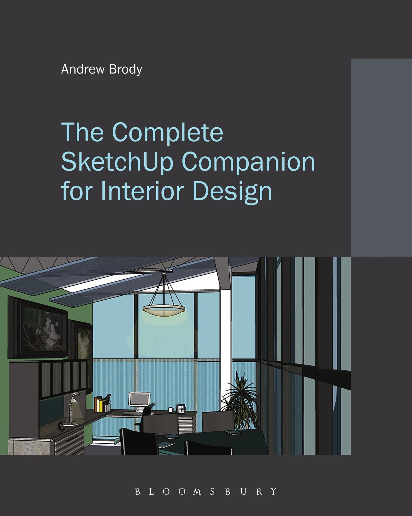 The Complete SketchUp Companion for Interior Design