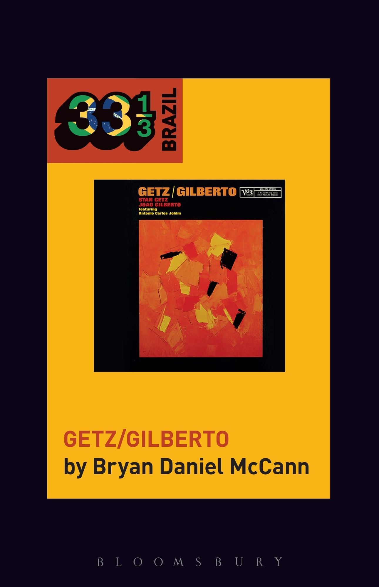 JoÃ¯Â¿Â½o Gilberto and Stan Getz's Getz/Gilberto