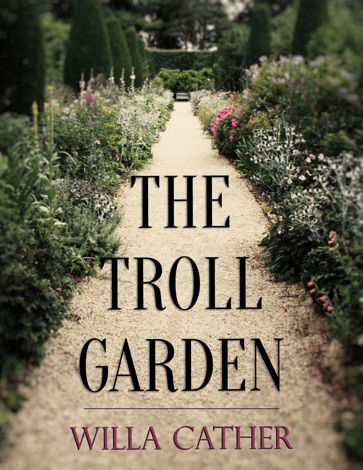 The Troll Garden: Short Stories