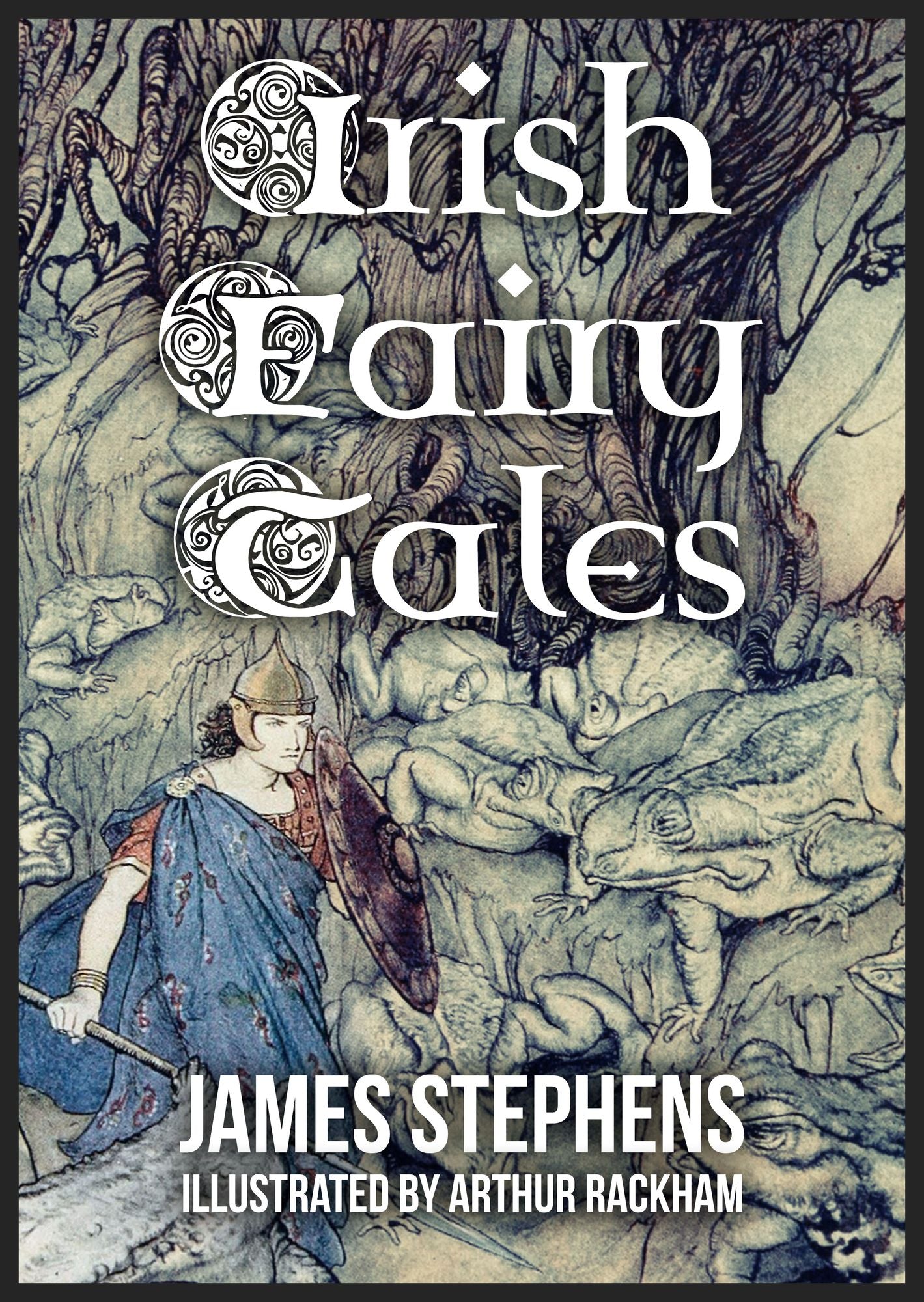 Irish Fairy Tales: Illustrated