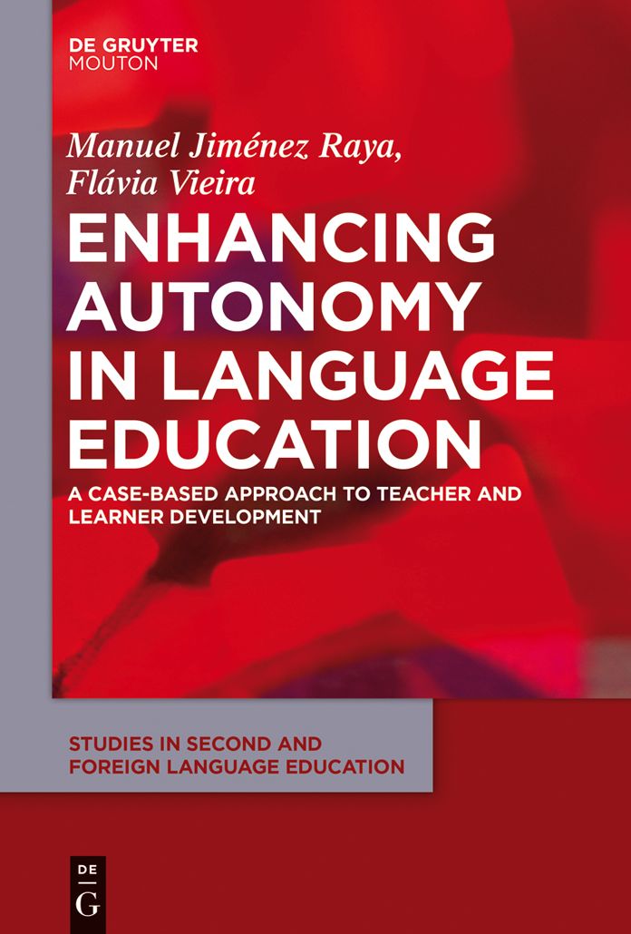 Enhancing Autonomy in Language Education: A Case-Based Approach to Teacher and Learner Development