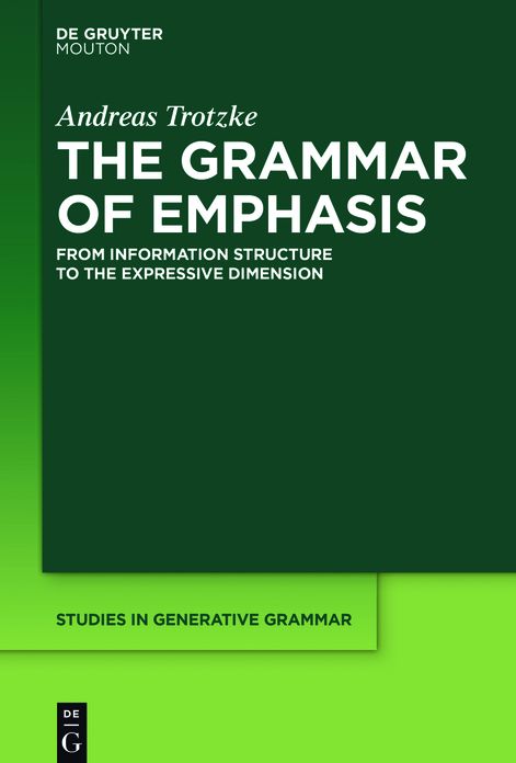 The Grammar of Emphasis: From Information Structure to the Expressive Dimension