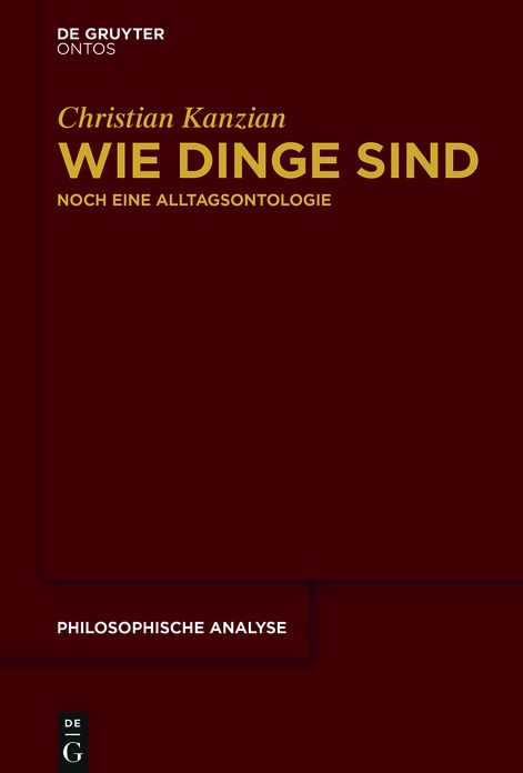 Wie Dinge sind: Noch eine Alltagsontologie