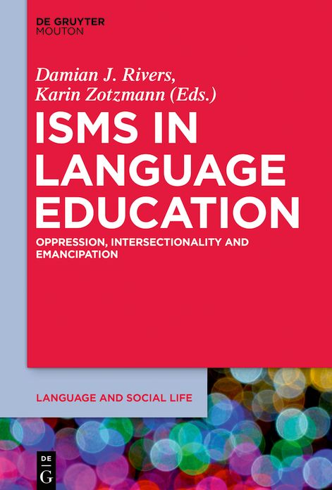 Isms in Language Education: Oppression, Intersectionality and Emancipation