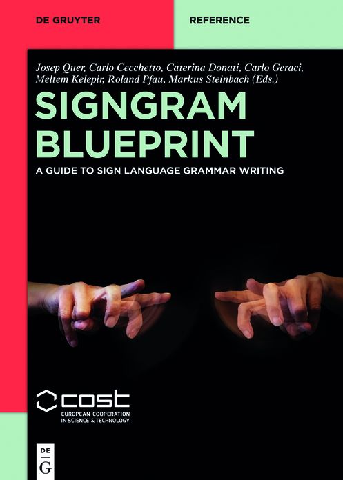SignGram Blueprint: A Guide to Sign Language Grammar Writing