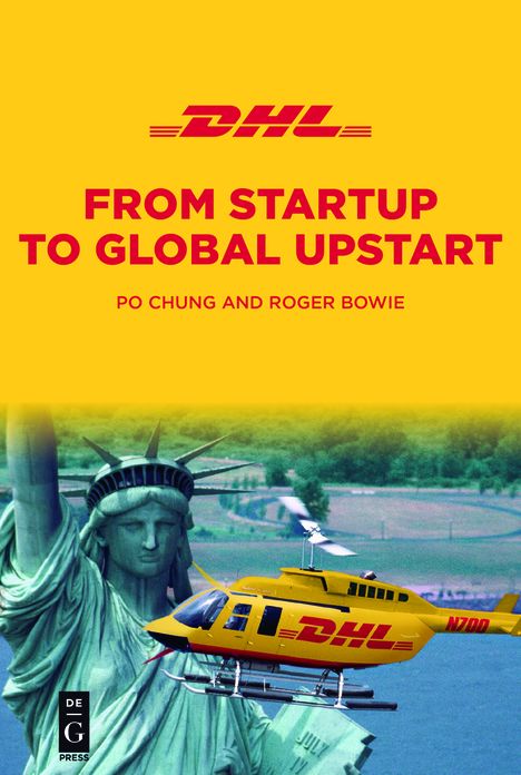 DHL: From Startup to Global Upstart