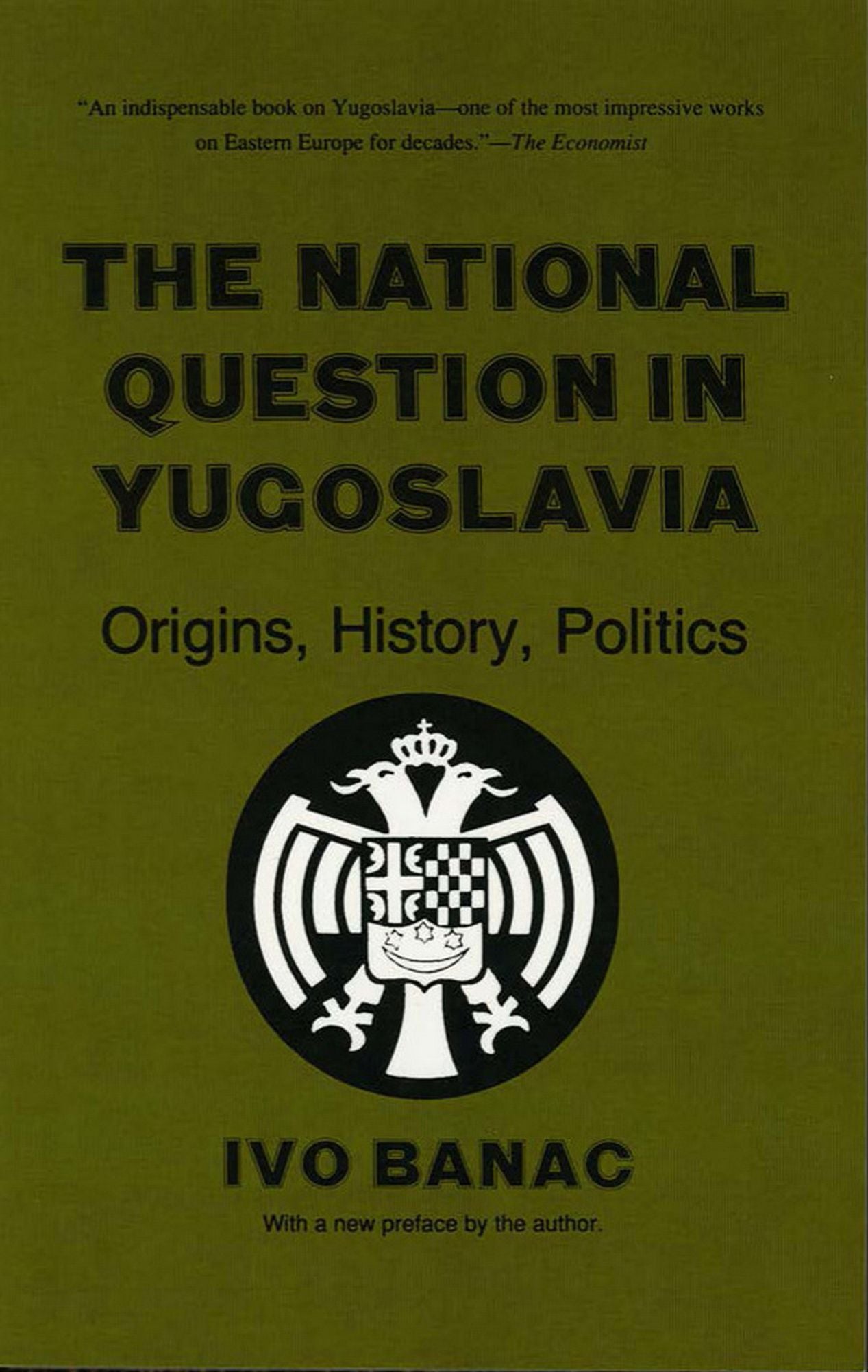 The National Question in Yugoslavia: Origins, History, Politics