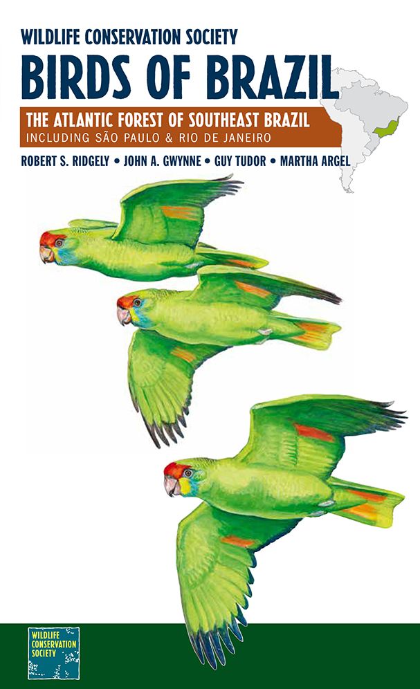 Wildlife Conservation Society Birds of Brazil: The Atlantic Forest of Southeast Brazil, including Sao Paulo and Rio de Janeiro