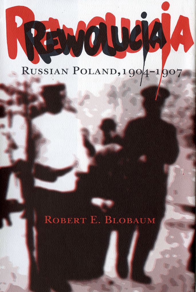 Rewolucja: Russian Poland, 1904 - 1907