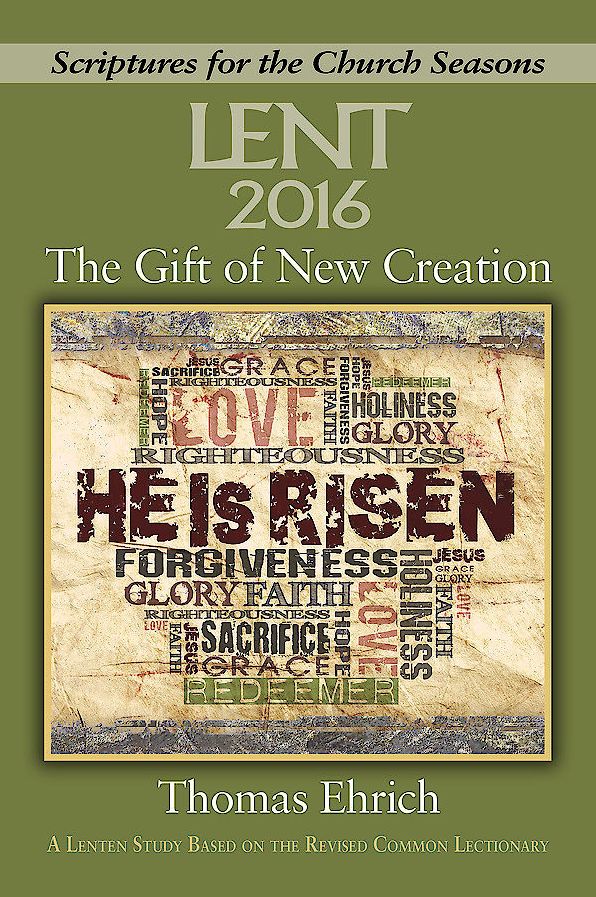 The Gift of New Creation [Large Print]: A Lenten Study Based on the Revised Common Lectionary
