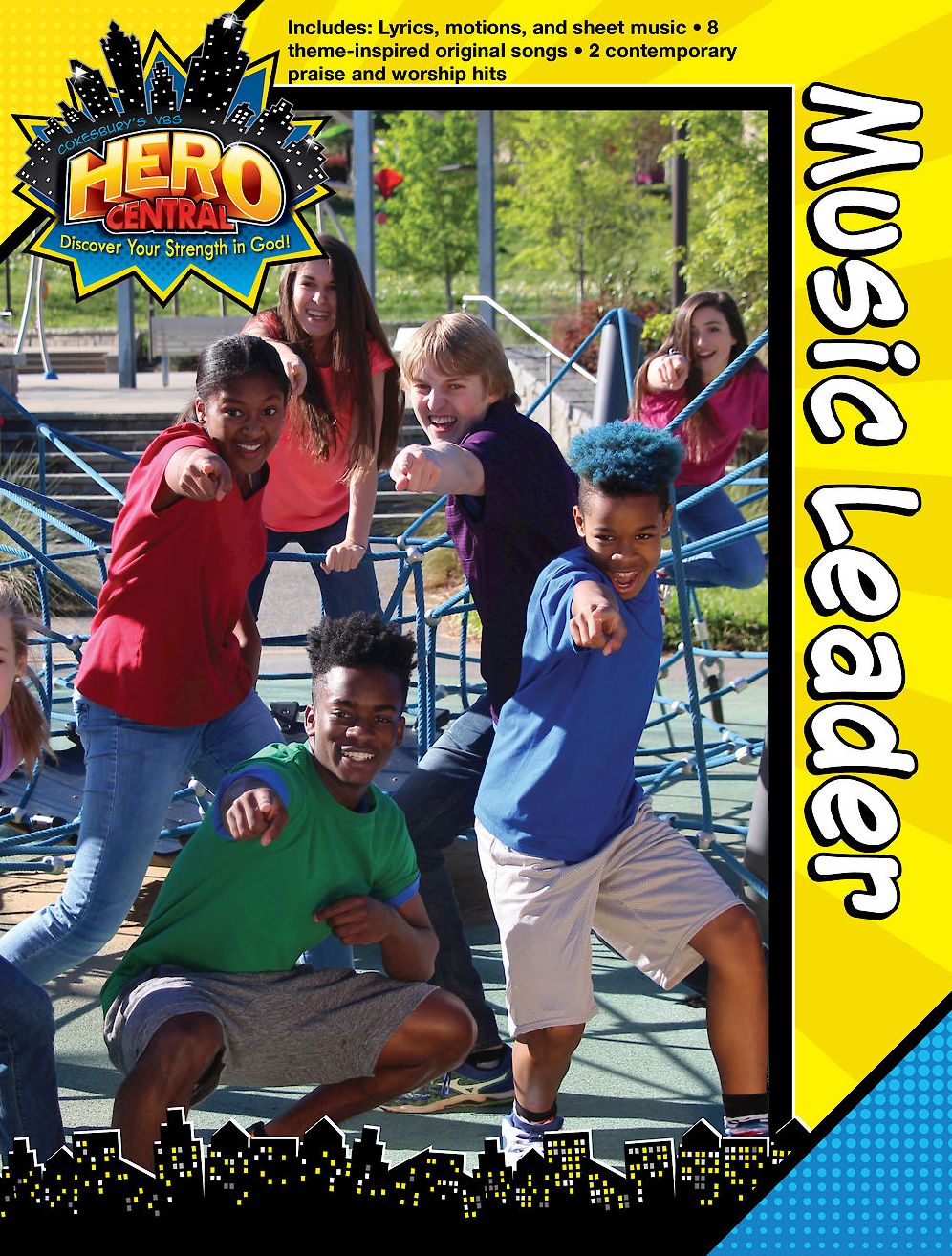 Vacation Bible School 2017 VBS Hero Central Music Leader: Discover Your Strength in God!