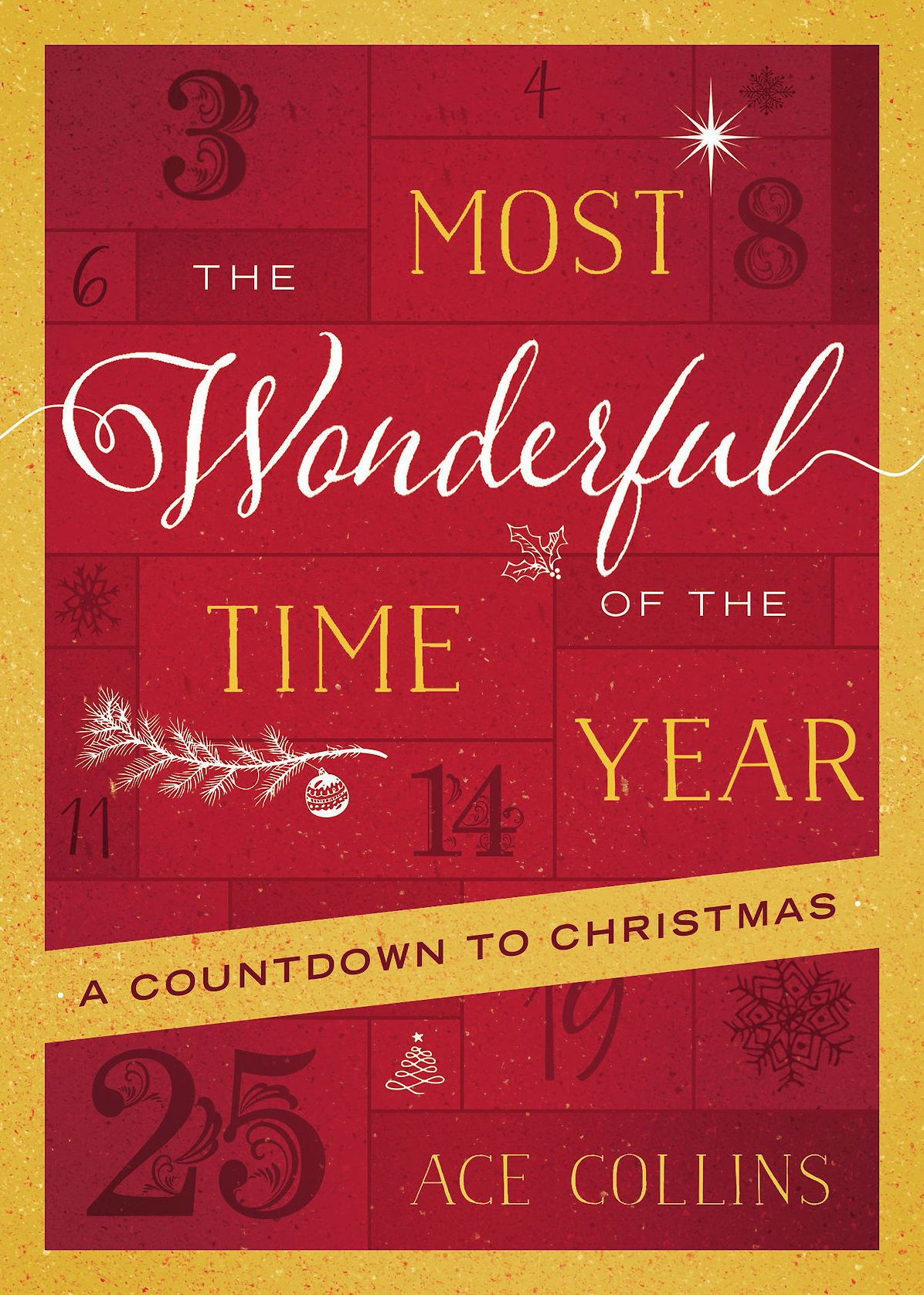 Most Wonderful Time of the Year: A Countodown to Christmas