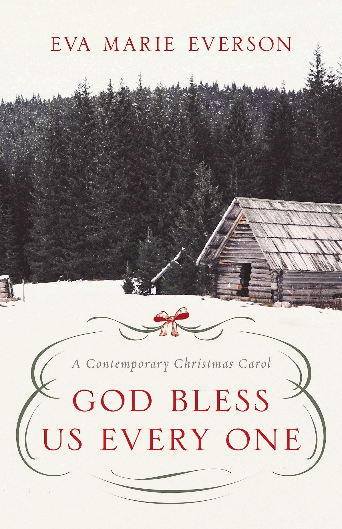 God Bless Us Every One: A Contemporary Christmas Novella