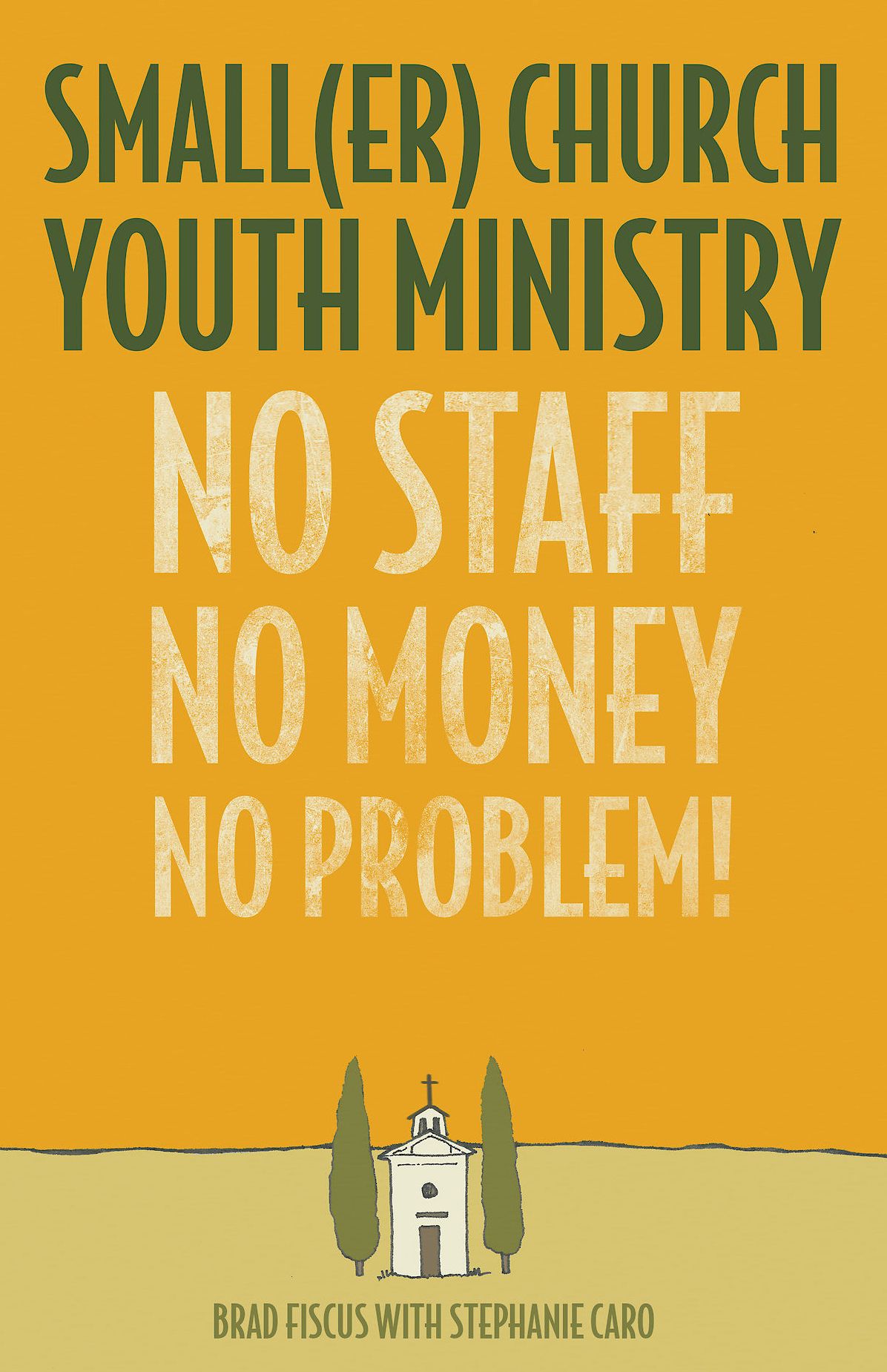 Smaller Church Youth Ministry: No Staff, No Money, No Problem!