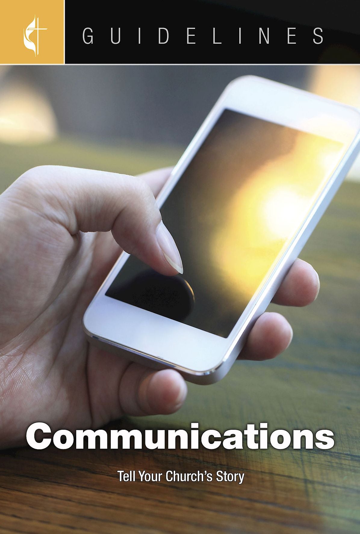 Guidelines Communications: Tell Your Church's Story