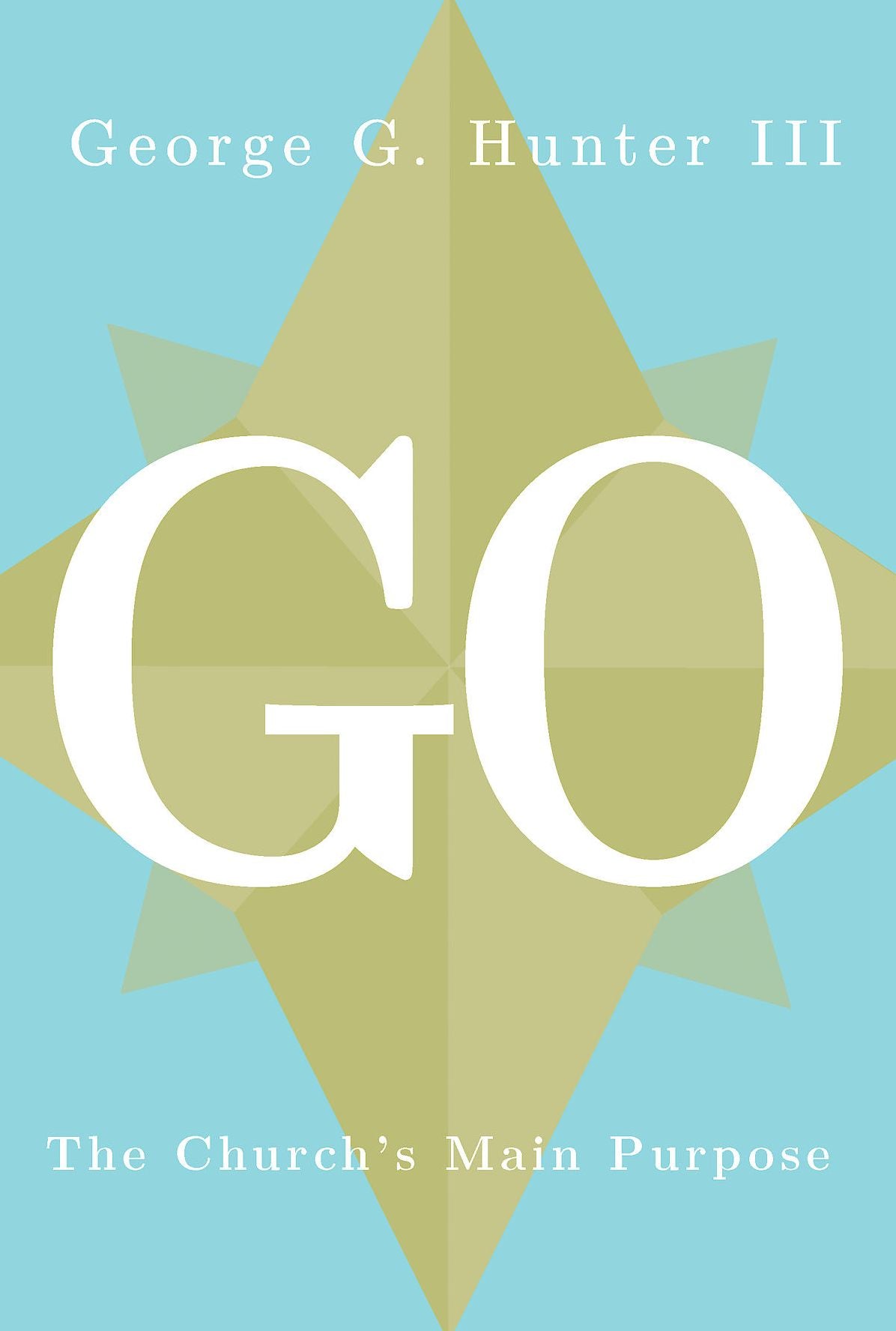 Go: The Church's Main Purpose