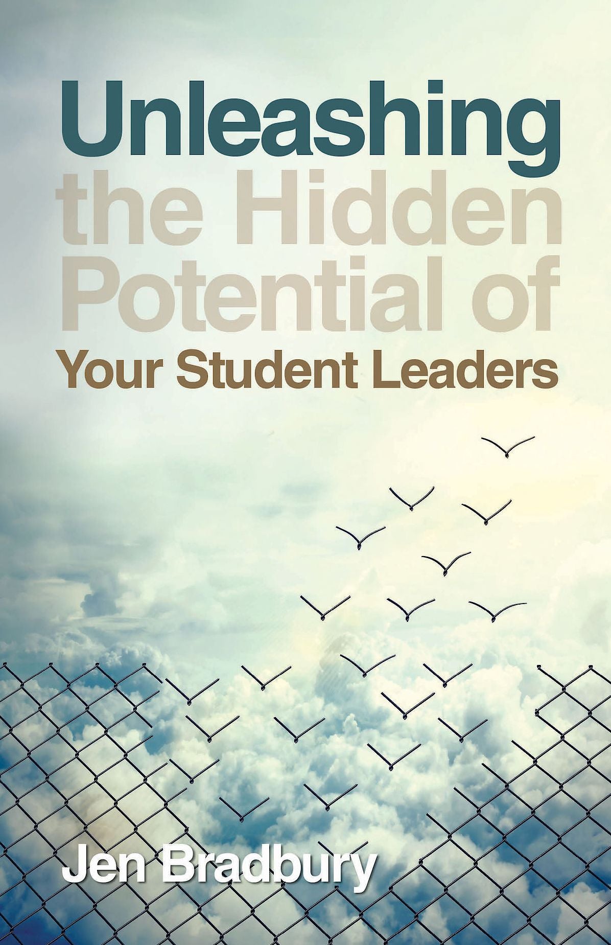 Unleashing the Hidden Potential of Your Student Leaders