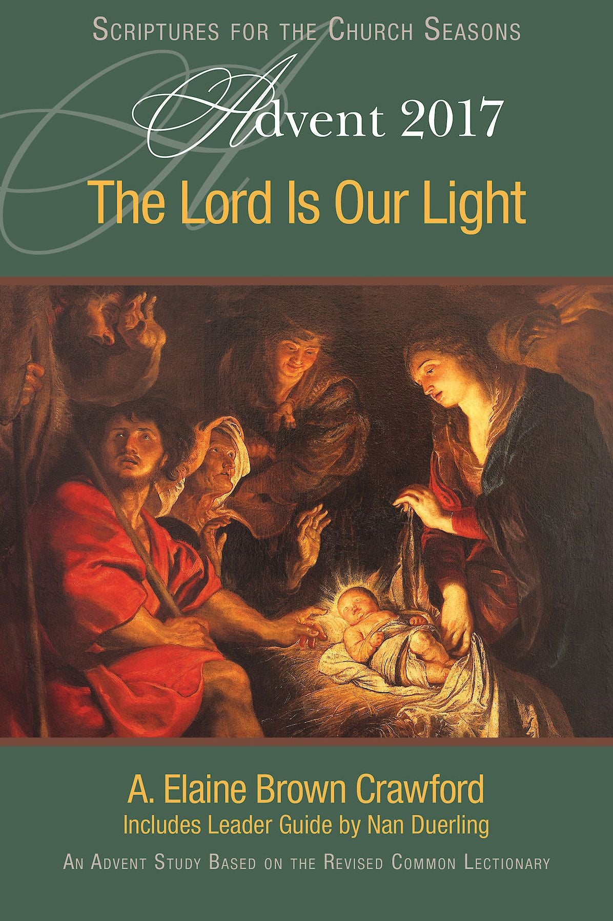 The Lord Is Our Light [Large Print]: An Advent Study Based on the Revised Common Lectionary