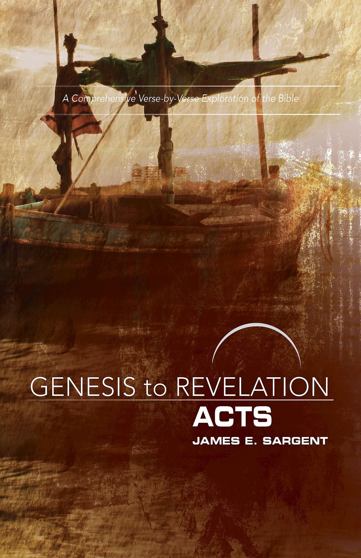 Genesis to Revelation: Acts Participant Book [Large Print]: A Comprehensive Verse-by-Verse Exploration of the Bible