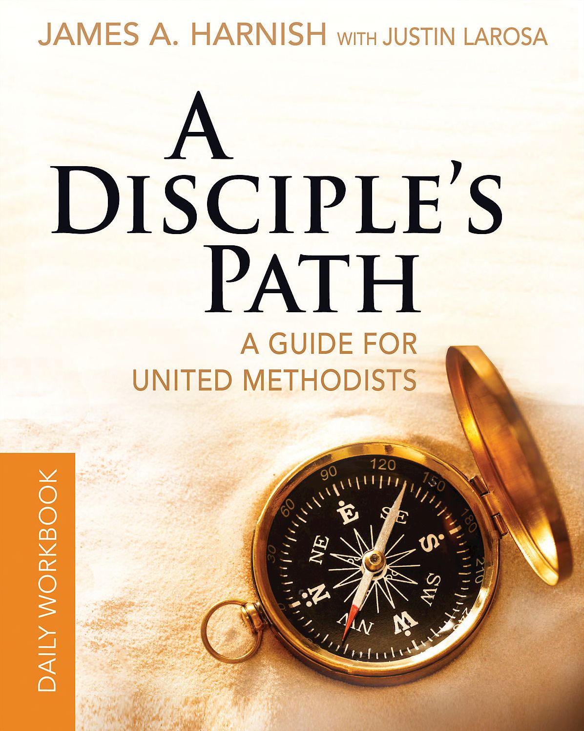 A Disciple's Path Daily Workbook: Deepening Your Relationship with Christ and the Church
