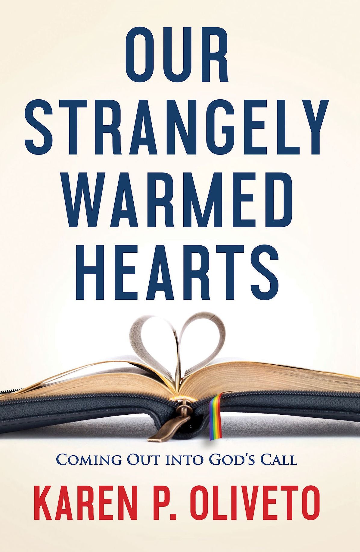 Our Strangely Warmed Hearts: Coming Out into Gods Call