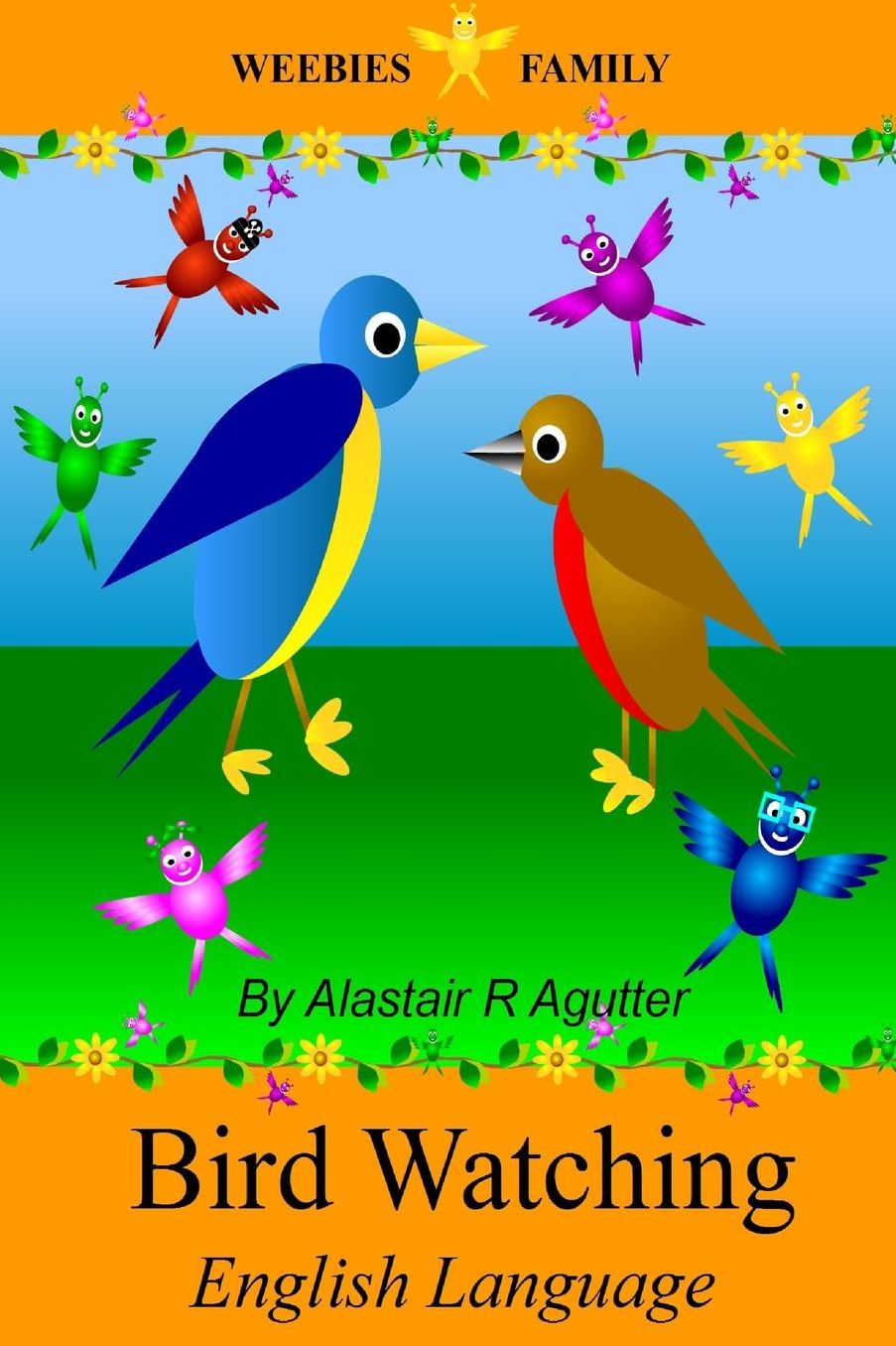 Weebies Family Bird Watching English Language: English Language British Full Colour