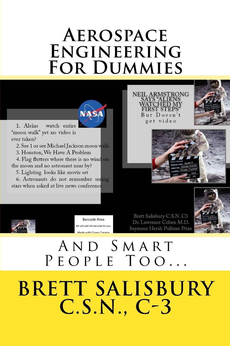 Aerospace Engineering For Dummies: And Smart People Too...