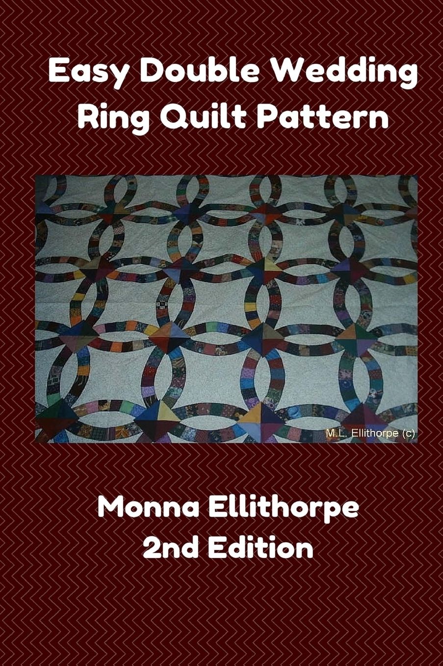 Easy Double Wedding Ring Quilt Pattern - 2nd Edition