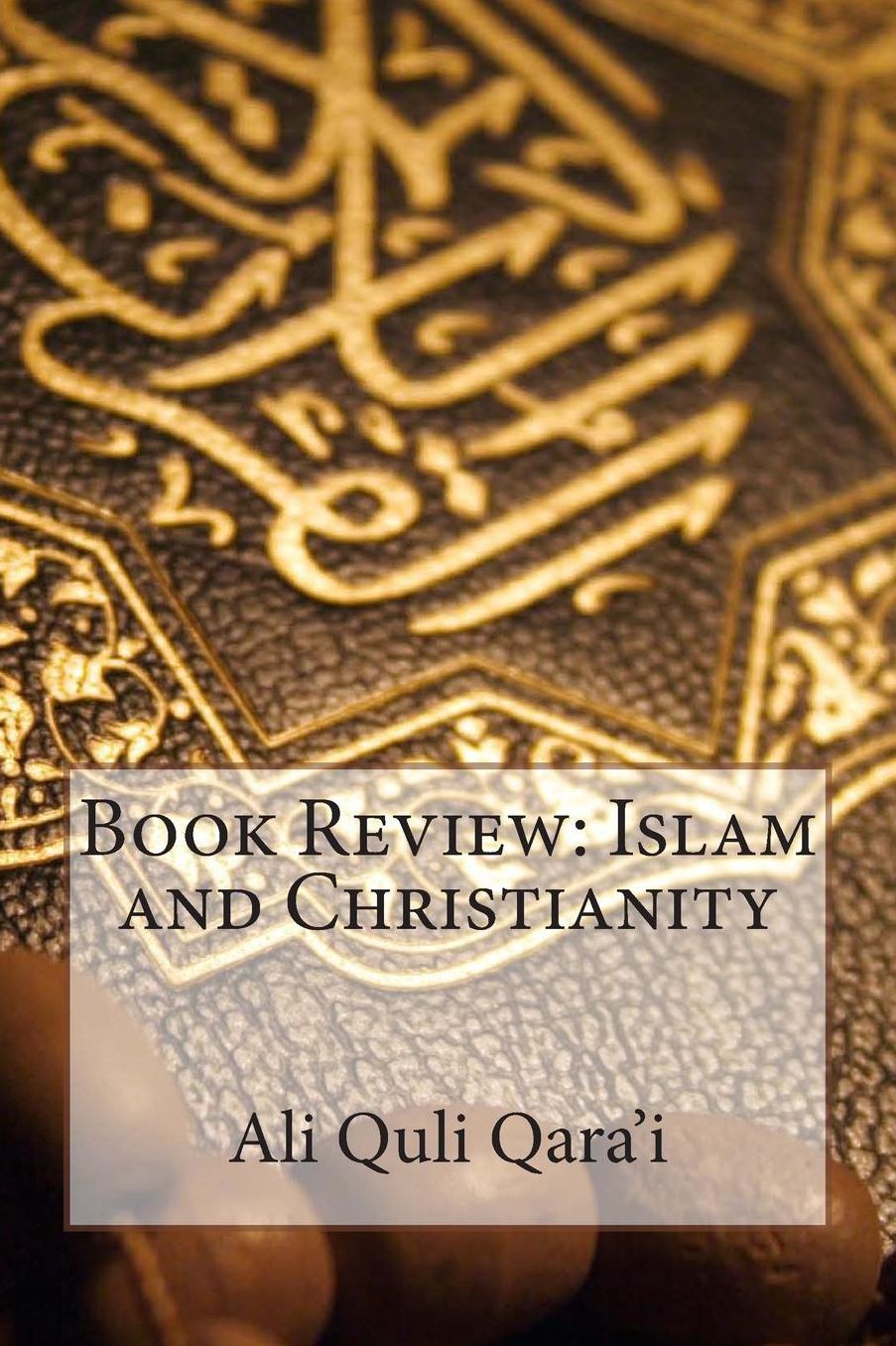 Book Review: Islam and Christianity