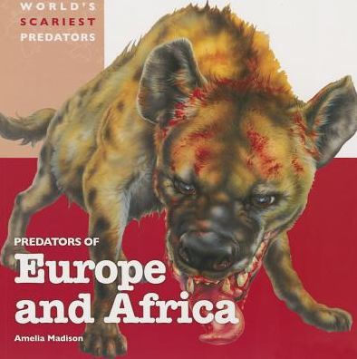Predators of Europe and Africa