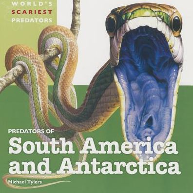 Predators of South America and Antarctica