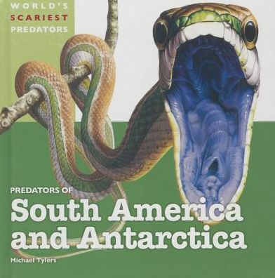 Predators of South America and Antarctica