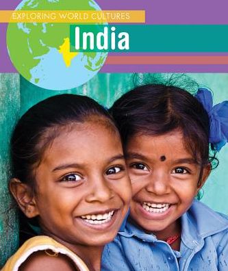 India (Exploring World Cultures Series)