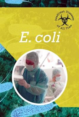 E. coli