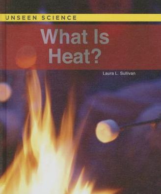 What Is Heat?
