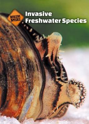 Invasive Freshwater Species