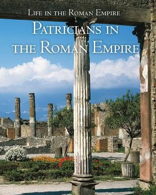 Patricians in the Roman Empire