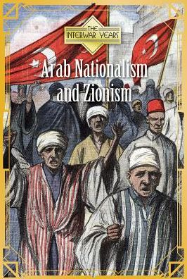 Arab Nationalism and Zionism