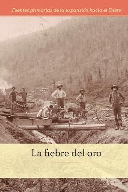La fiebre del oro