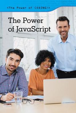 The Power of JavaScript